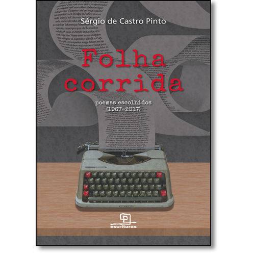 Folha Corrida: Poemas Escolhidos (1967-2017)