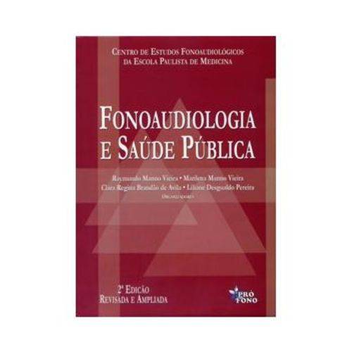 Fonoaudiologia e Saúde Pública - 2ª Ed.