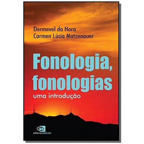 Fonologia, Fonologias: uma Introducao