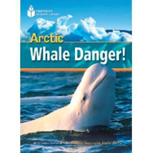 Footprint Reading Library - Level 1 800 A2 - Arctic Whale Danger! - American English + Multirom