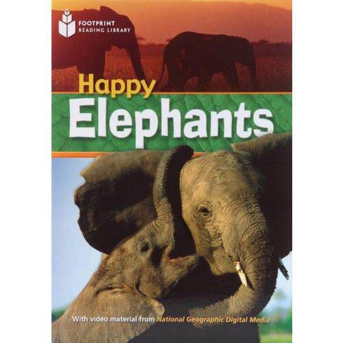 Footprint Reading Library - Level 1 800 A2 - Happy Elephants - American English + Multirom
