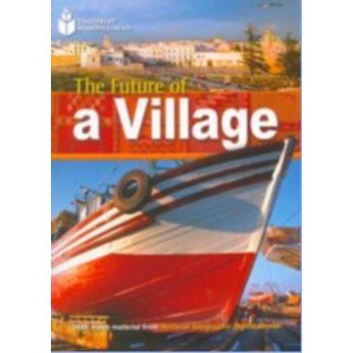 Footprint Reading Library - Level 1 - 800 A2 - The Future Of a Village - Am