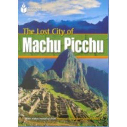 Footprint Reading Library - Level 1 - 800 A2 - The Lost City Of Machu Picch