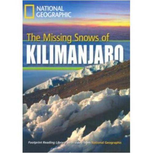 Footprint Reading Library - Level 3 1300 B1 - The Missing Snows Of Kilimanjaro - British English -