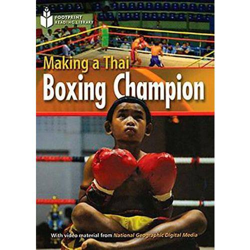 Footprint Reading Library - Level 2 1000 A2 - Making a Thai Boxing Champion - American English + M