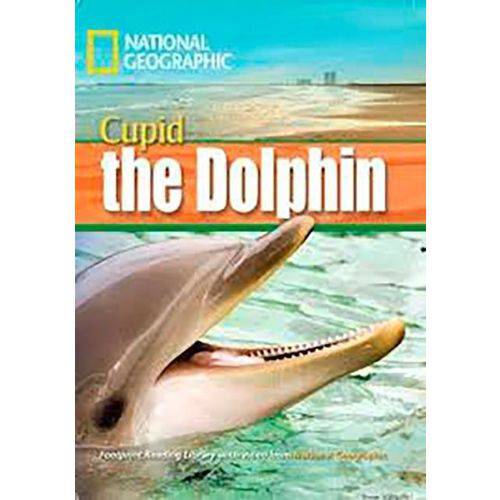 Footprint Reading Library - Level 4 1600 B1 - Cupid The Dolphin - American English - Multirom