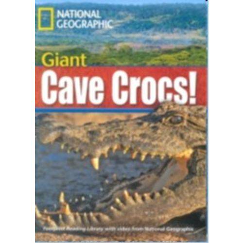 Footprint Reading Library - Level 5 - 1900 B2 - Giant Cave Crocs! American