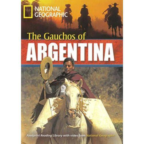 Footprint Reading Library - Level 6 2200 B2 - The Gauchos Of Argentina - British English + Multirom