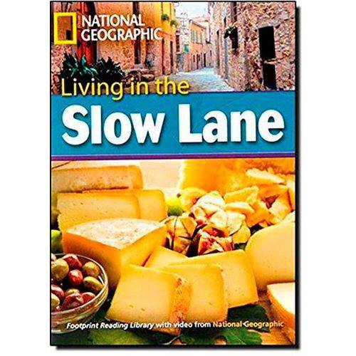 Footprint Reading Library - Level 8 3000 C1 - Living In The Slow Lane - American English + Multirom