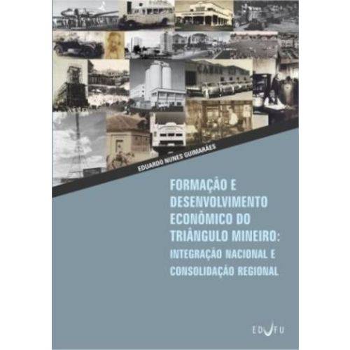 Formaçao e Desenvolvimento Economico do Triangulo