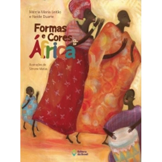 Formas e Cores da Africa - Ed do Brasil