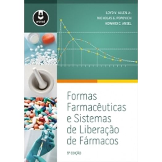 Formas Farmaceuticas e Sistemas de Liberacao de Farmacos - Artmed