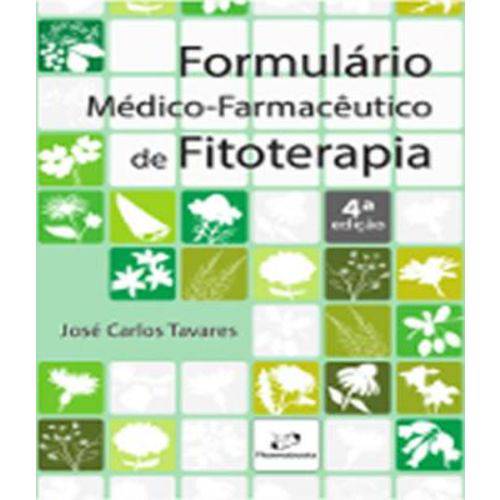 Formulario Medico-farmaceutico de Fitoterapia - 04 Ed