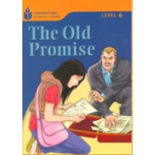 Foundations Readers Level 6.6 - The Old Promise
