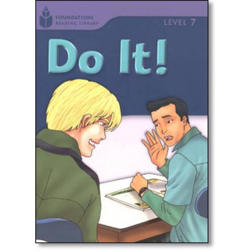 Foundations Reading Library Level 7.2 - do It !