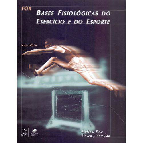 Fox - Bases Fisio. do Exer. e do Esporte - 06ed/18