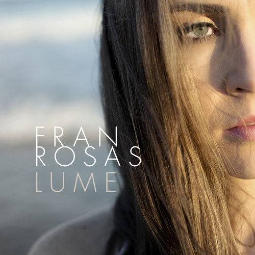 Fran Rosas - Lume