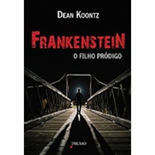 Frankenstein - o Filho Prodigo - Prumo