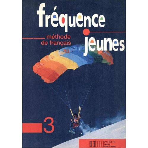 Fréquence Jeunes 3 - Livre de L'élève - Hachette - Fle