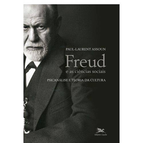 Freud e as Ciências Sociais - Psicanálise e Teoria da Cultura