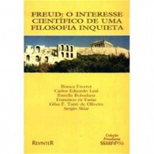 Freud: o Interesse Científico de uma Filosofia Inquieta