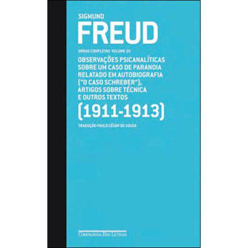 Freud V.10 o Caso Schreber e Outros Textos 1911-1913
