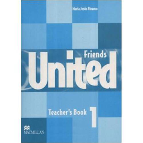 Friends United 1 - Teacher's Book