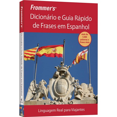 Frommer's Dicionário e Guia Rápido de Frases em Espanhol