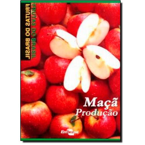Frutas do Brasil: Maçã Produção