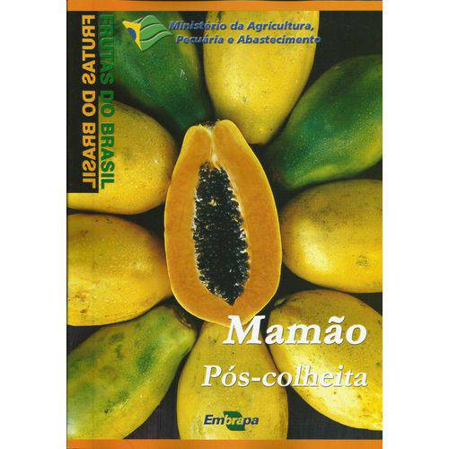 Frutas do Brasil - Mamão Pós-Colheita