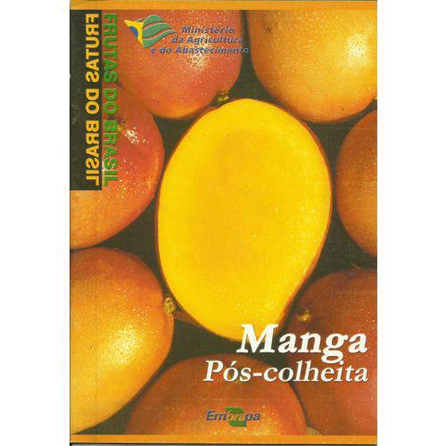 Frutas do Brasil - Manga Pós-Colheita
