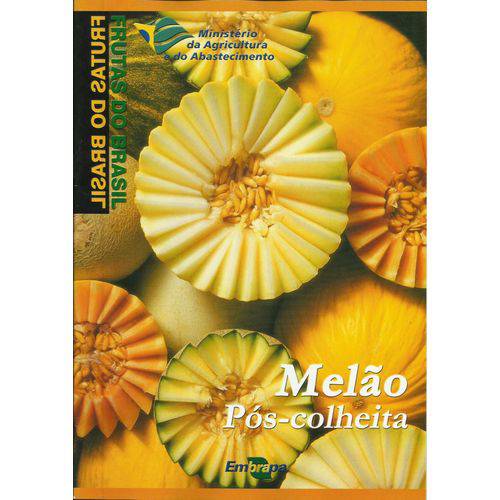Frutas do Brasil - Melão Pós-Colheita