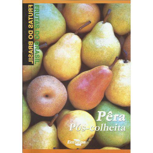 Frutas do Brasil - Pêra Pós-colheita