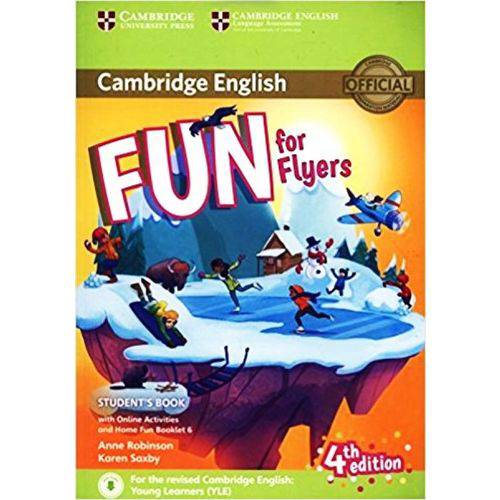Fun For Flyers - Student's Book W Online Activities And Audio & Home Fun Booklet 6 - Fourth Edition - Cambridge University Press - Elt