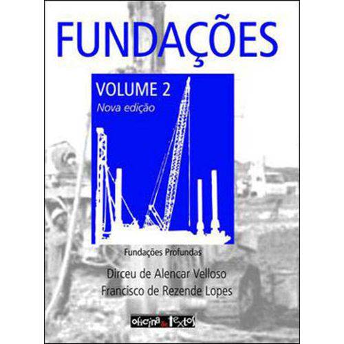 Fundaçoes - Vol. 2 - Fundaçoes Profundas
