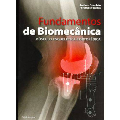 Fundamentos de Biomecânica-musculoesquelética e Ortopédica