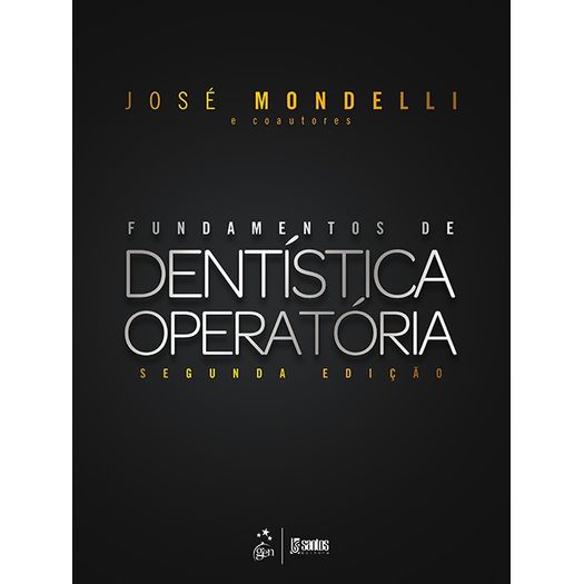 Fundamentos de Dentistica Operatoria - Santos