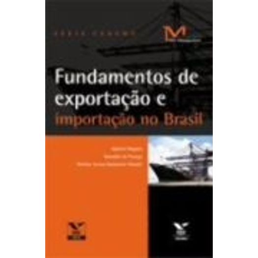 Fundamentos de Exportacao e Importacao no Brasil - Fgv