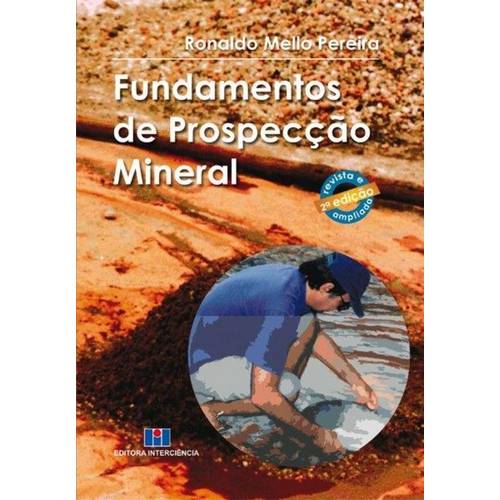 Fundamentos de Prospeccao Mineral - 2a Edicao