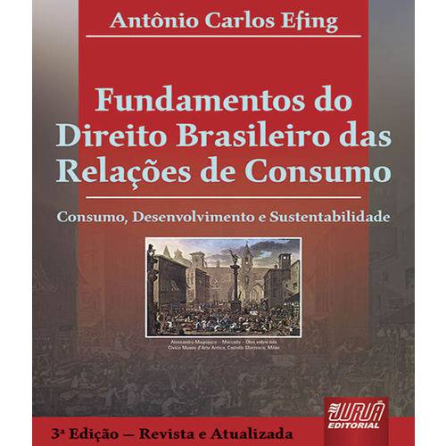 Fundamentos do Direito Brasileiro das Relacoes de Consumo - 03 Ed