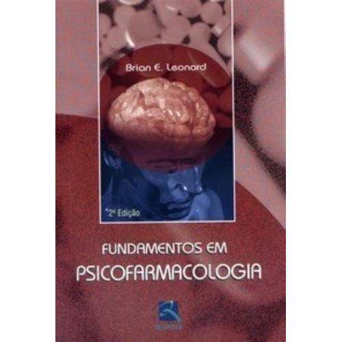 Fundamentos em Psicofarmacologia - 2ª Edicao