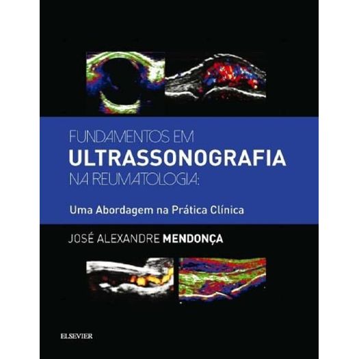 Fundamentos em Ultrassonografia na Reumatologia - Elsevier