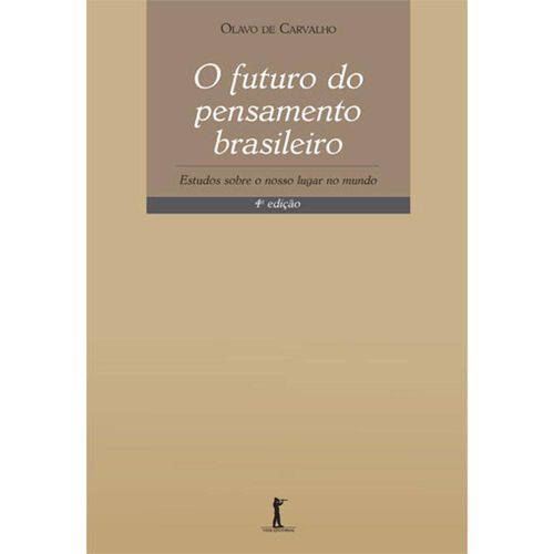 Futuro do Pensamento Brasileiro, o