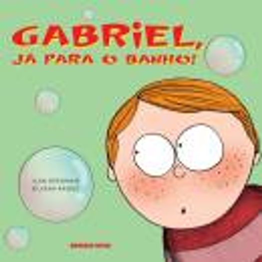 Gabriel Ja para o Banho - Brinque Book