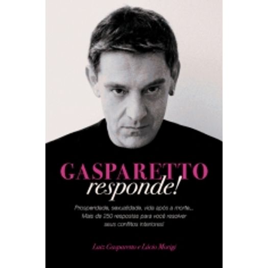 Gasparetto Responde - Vida e Consciencia