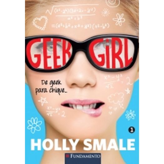Geek Girl - Vol 1 - Fundamento