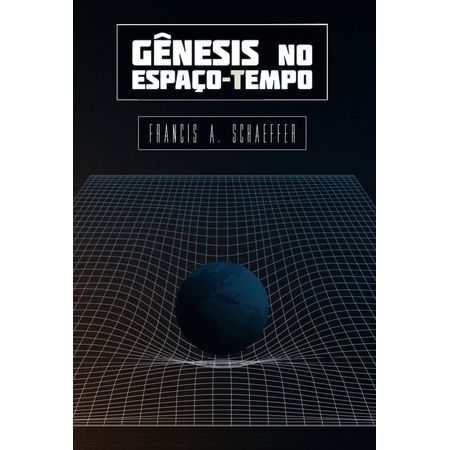 Gênesis no Espaço-Tempo