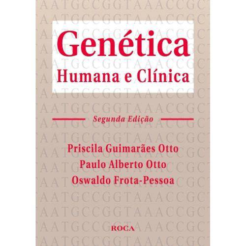 Genetica Humana e Clinica - 2 Ed