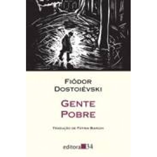 Gente Pobre - Editora 34