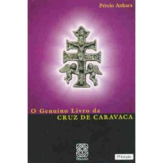 Genuino Livro da Cruz Caravaca - Pallas